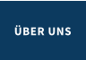ÜBER UNS