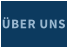 ÜBER UNS
